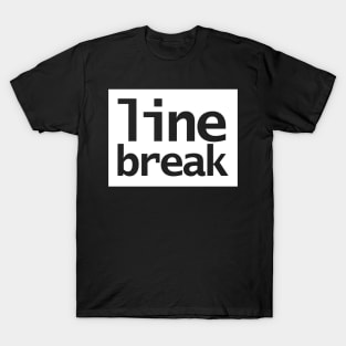 Line Break Typography White Background T-Shirt